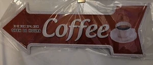 Embossed Coffee Arrow Sign Metal Deco Sign 18" Coffee Here Open 24 Hours - Picture 1 of 1