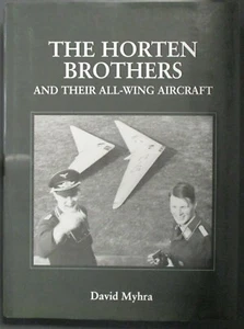 The Horten Brothers and their All Wing Aircraft - Pre Owned Hardcover Book - Picture 1 of 1