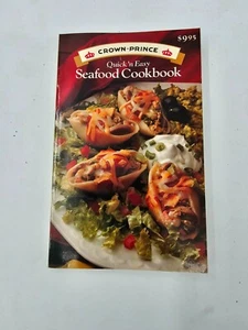 Crown Prince quick and easy seafood cookbook 1989 Great Recipes illustrated 17 - Picture 1 of 6