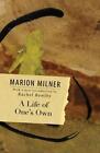 A Life of One's Own by Marion Milner (English) Paperback Book
