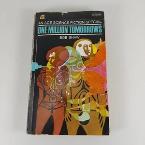 One Million Tomorrows by Bob Shaw An Ace Science Fiction Special Paperback 1970 - Picture 1 of 12