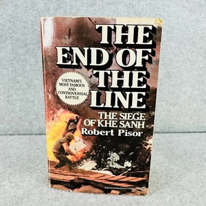 THE END OF THE LINE Robert Pisor The Siege of the Khe Sanh Vietnam War Book - Picture 1 of 8