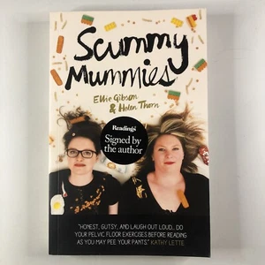 Signed Scummy Mummies By Ellie Gibson Paperback Parenting Non Fiction Book Novel - Bild 1 von 12