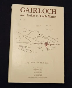 Gairloch And Guide To Loch Maree By J H Dixon 2004 HB - Imagen 1 de 9