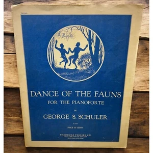 Dance of the Fauns Vtg Piano Sheet Music George S Schuler 30s Pianoforte - Picture 1 of 6