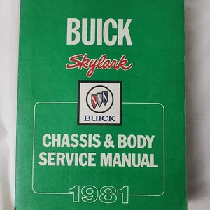 Buick Skylark 1981 chasis y carrocería taller de servicio reparación manual fabricante de equipos originales de fábrica - Imagen 1 de 4