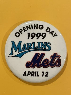 Vintage New York Mets Button Pin Opening Day April 12, 1999 Florida Marlins B - Image 1 of 3