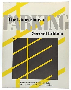 Urban Land Institute / Dimensions of Parking Second Edition 1983 2nd Edition - Bild 1 von 1