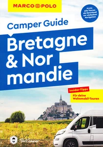 MARCO POLO Camper Guide Bretagne & Normandie mit Wohnmobil Insider-Tipps - Foto 1 di 2