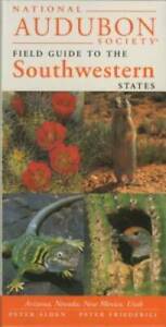 National Audubon Society Field Guide to the Southwestern States: Arizona, - GOOD