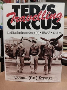 Ted’s Travelling Circus 93rd Bombardment Group (H) USAAF 1942-45 RARE HC VG+ - Picture 1 of 6