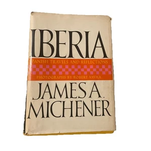 Iberia: Spanish Travels And Reflections by James A Michener (1968) HC w/DJ - Picture 1 of 6
