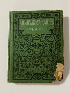 Salads and Sandwiches by MARY M. WRIGHT 1918 Copyright Damage Writing See Images - Foto 1 di 6
