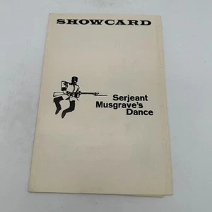 SERJEANT MUSGRAVE'S DANCE - THEATRE DE LYS SHOWCARD - W B BRYDON - MARCH 1966 - Picture 1 of 3