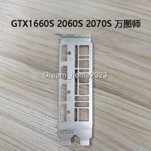 Bracket For MSI GTX 1660S RTX 2060 Super RTX 2070 Super VENTUS Graphics Card - Picture 1 of 4