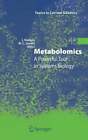 Metabolomics: A Powerful Tool in Systems Biology by Jens Nielsen: New