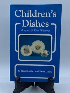 Children's Dishes: An Identification and Value Guide by Whitmyer Softcover - Picture 1 of 11