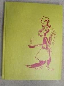 Vintage 1950 Wolf In Chef's Clothing Robert H Loeb Picture Cook & Drink Book - Foto 1 di 11