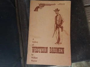 Vintage 1954 Gallery Western Badmen Booklet History Americana Collect Cowboy Eph - Picture 1 of 5