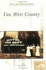 Van Wert County by Bauer, Cheryl