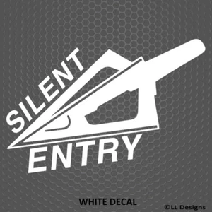 Bow Hunting Silent Entry Outdoors Crossbow Archery Vinyl Decal - Choose Color - Picture 1 of 25