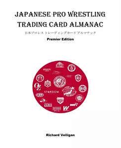 2022 Japanese Pro Wrestling Trading Card Almanac Premier Edition - Picture 1 of 2