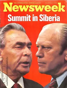 International Newsweek Dec 2 1974 Summit in Siberia Gerald Ford and Brezhnev - Picture 1 of 1