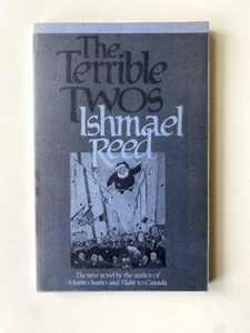 The Terrible Twos by Ishmael Reed - 1982 - uncorrected proofs - FINE - Imagen 1 de 3