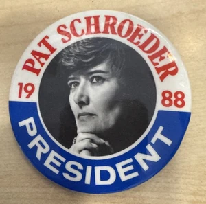 Vintage 1988 "Pat Schroeder for President" Präsidentschaftskampagne Pin - Bild 1 von 2