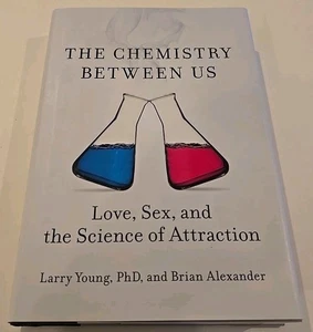 The Chemistry Between Us: Love, Sex, and the Science of Attraction - Picture 1 of 2