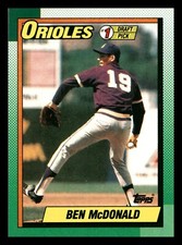 1990 Topps Ben McDonald RC Rookie Orioles #1 Draft Pick #774 Mint