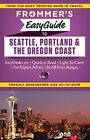 Frommers Easyguide To Seattle Portl Olson Donald