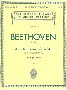 Beethoven AN DIE FERNE GELIEBTE Opus 98 HIGH VOICE Music Score Songbook - Picture 1 of 4