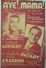 Partition Ancienne: Aye ! ...Mama ! - Georges Guetary - Jacques Plante Et Loui..