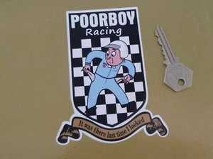 Poorboy Racing, It Was There Last Time I Looked Race Team Car Trailer Sticker 5" - Picture 1 of 1