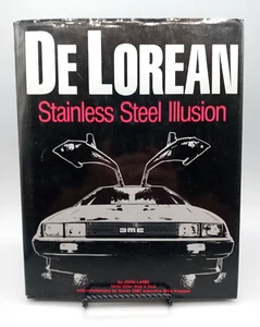 DeLorean: Stainless Steel Illusion by Michael Lamm - Picture 1 of 17