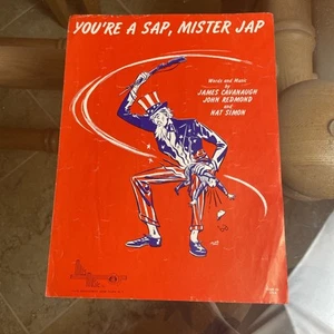 You're A Sap, Mister Jap scritto da Cavanaugh, Redmond & Simon 1944 spartiti - Foto 1 di 4