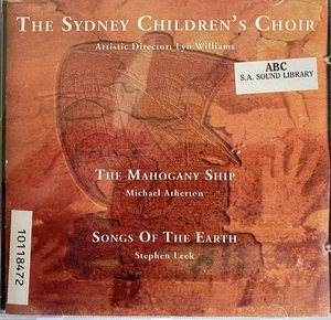 SYDNEY CHILDREN'S CHOIR - The Mahogany Ship/Songs Of The Earth - CD ABC ex-ABC - Bild 1 von 2