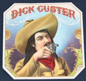 Dick Custer Cigar Box Label - Embossed - Picture 1 of 2