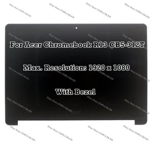 Acer Chromebook R13 CB5-312T CB5-312T-K5X4 13.3" FHD LCD Touch Screen Assembly - Picture 1 of 8