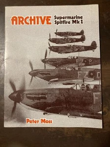 SUPERMARE SPITFIRE Mk 1, PETER MOSS, 24 PAGE ARCHIVE AVIATION BOOK VERY GOOD - Bild 1 von 5