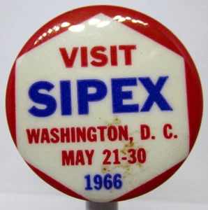 Vintage Visit SIPEX Washington DC May 21-30 1966 Button Pin Pinback 1.5 inch - Picture 1 of 2