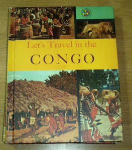 LET'S TRAVEL IN CONGO1965 PUBLISHING TRAVEL PRESS - Picture 1 of 1