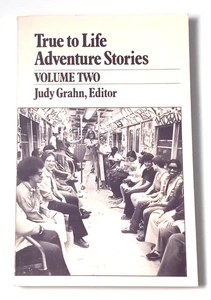 True to Life Adventure Stories Volume 2 by Judy Grahn 1st/PB/1981 - Picture 1 of 2