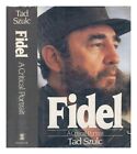 SZULC, TAD Fidel : a Critical Portrait / Tad Szulc 1986 First Edition Hardcover