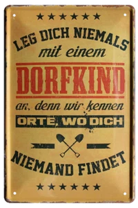 ''Leg dich niemals mit einem Dorfkind an (braun)'' 20x30cm Blechschild - Bild 1 von 4
