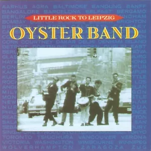 Oyster Band - Little Rock To Leipzig (CD 1990) - Picture 1 of 1