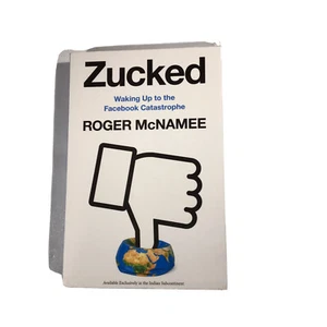 Zucked Waking Up to the Facebook Catastrophe by Roger McNamee Paperback 2019 NEW - Picture 1 of 3