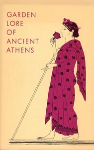 Garden Lore of Ancient Athens - Picture 1 of 4