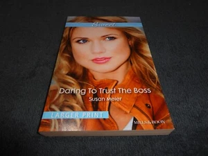 DARING TO TRUST THE BOSS BY SUSAN MEIER (Paperback, 2014)MILLS & BOON-SWEET - Picture 1 of 3